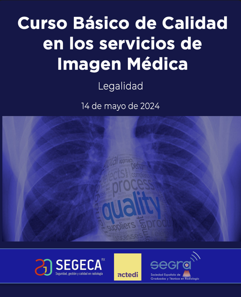 2024 - Curs Bàsic de Qualitat als serveis d'Imatge Mèdica. - 2º Curs: Legalitat. 