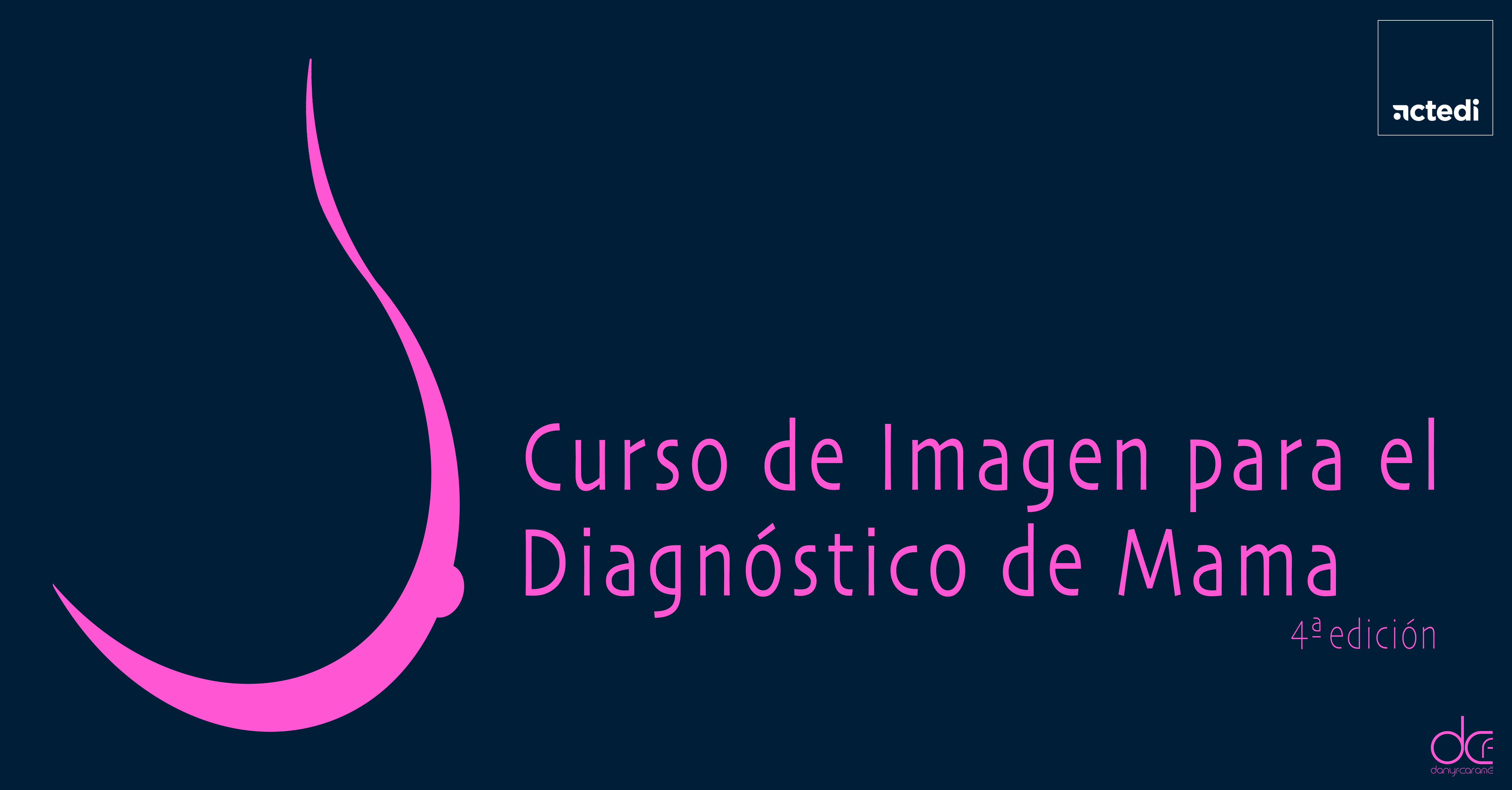 2025 - Curso de Imagen para el Diagnóstico de Mama. (4ª edición).